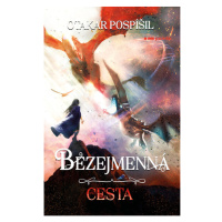 Bezejmenná: Cesta