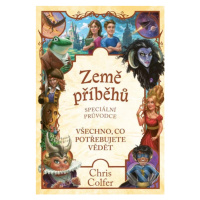 Země příběhů: speciální průvodce - Chris Colfer - kniha z kategorie Beletrie pro děti