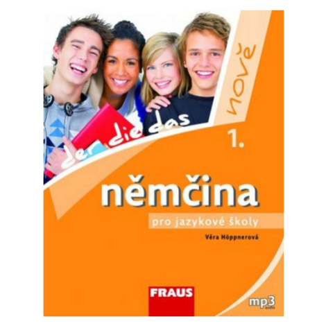 Němčina pro jazykové školy nově 1 UČ - Věra Höppnerová Fraus