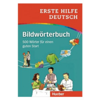 Bildwörterbuch Deutsch Erste Hilfe Buch mit kostenlosem MP3-Download Hueber Verlag