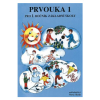 Prvouka 1 (učebnice) - Hana Mühlhauserová, Jaromíra Svobodová