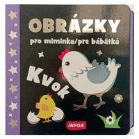 Obrázky pro miminka / pre bábätká - Kvok