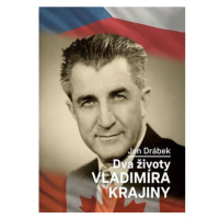 Dva životy Vladimíra Krajiny