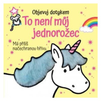 Objevuj dotykem - To není můj jednorožec Svojtka & Co. s. r. o.