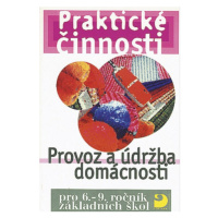 Praktické činnosti pro 6.–9. r. ZŠ, Provoz a údržba domácnosti - František Mošna