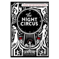 The Night Circus - Erin Morgenstern - kniha z kategorie Beletrie pro děti