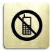 Accept Piktogram "zákaz telefonování" (80 × 80 mm) (zlatá tabulka - černý tisk bez rámečku)