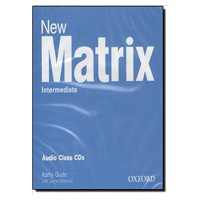 #New Matrix Intermediate CLASS CD Oxford University Press