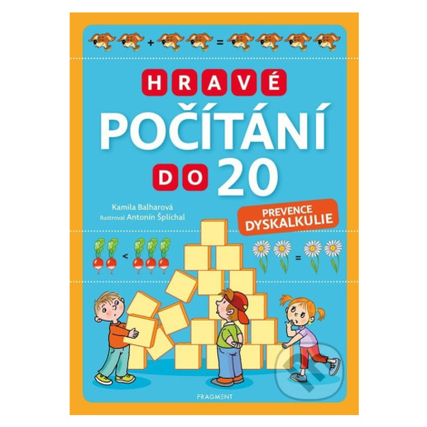 Hravé počítání do 20 (Prevence dyskalkulie) - Kamila Balharová, Antonín Šplíchal (ilustrátor) - 