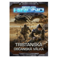 Sektor Hirano 2 - Tristanská občanská válka