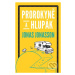 Prorokyně a hlupák - Jonas Jonasson - kniha z kategorie Beletrie