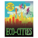 Eco-cities (Putting the Planet First) - Nancy Dickmann - kniha z kategorie Naučné knihy