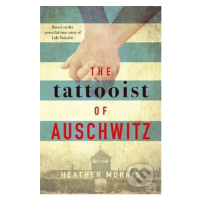 The Tattooist of Auschwitz - Heather Morris - kniha z kategorie Beletrie pro děti