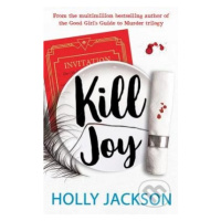 Kill Joy - Holly Jackson - kniha z kategorie Beletrie pro děti