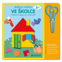 Jednou nohou ve školce - Stříhání a lepení pro malé děti 3+ Svojtka & Co. s. r. o.