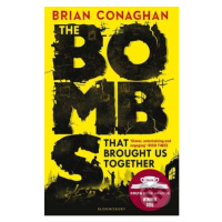 The Bombs That Brought Us Together - Brian Conaghan - kniha z kategorie Sci-fi, fantasy a komiks