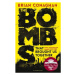 The Bombs That Brought Us Together - Brian Conaghan - kniha z kategorie Sci-fi, fantasy a komiks