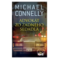 Advokát zo zadného sedadla - Michael Connelly - kniha z kategorie Detektivky