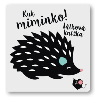 Kuk miminko! Látková knížka