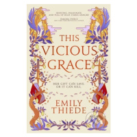 This Vicious Grace - Emily Thiede - kniha z kategorie Fantasy