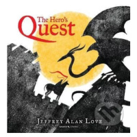 The Hero's Quest - Jeffrey Alan Love - kniha z kategorie Pohádky