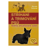 Stříhání a trimování psu (Sedmé, aktualizované vydání) - kniha z kategorie Chov zvířat