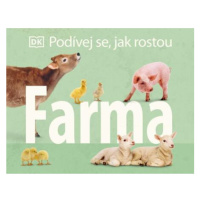 Podívej se, jak rostou: Farma