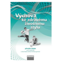 Výchova ke zdravému životnímu stylu - Příručka učitele