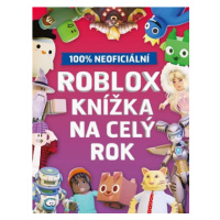 Roblox 100% neoficiální - Knížka na celý rok | Kolektiv, Jakub Mařík