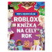 Roblox 100% neoficiální - Knížka na celý rok | Kolektiv, Jakub Mařík