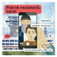 Pokrok nezastavíš, čéče! - Milada Rezková, Veronika Vlková (ilustrátor) - kniha z kategorie Sci-