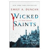 Wicked Saints - Emily A. Duncan - kniha z kategorie Fantasy