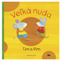 Veľká nuda Tim a Pim