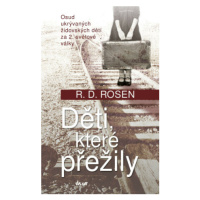 Děti, které přežily - Rosen R. D. - e-kniha