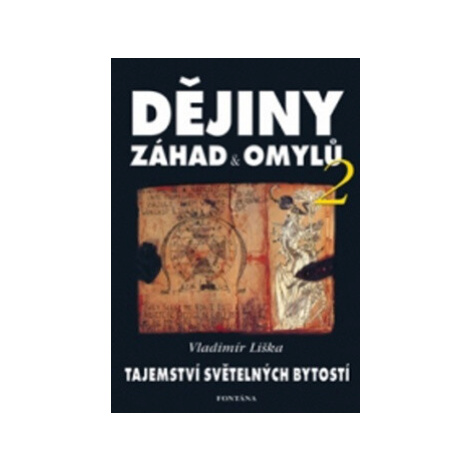 Dějiny záhad a omylů 2 - Vladimír Liška