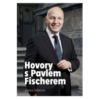 Hovory s Pavlem Fischerem