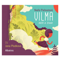 Vilma běží o život (audiokniha pro děti) ALBATROS