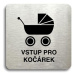 Accept Piktogram "vstup pro kočárek" (80 × 80 mm) (stříbrná tabulka - černý tisk bez rámečku)