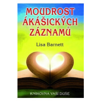 Moudrost ákášických záznamů - Knihovna vaší duše - Lisa Barnett