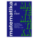 Matematika pro SOŠ a studijní obory SOU,4.část Prometheus nakladatelství
