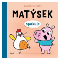 Matýsek opakuje
