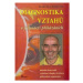 Diagnostika vztahů v jedenácti přikázání - Marcel Černoch