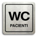 Accept Piktogram "WC pacienti" (80 × 80 mm) (stříbrná tabulka - černý tisk)
