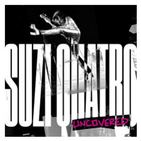 Quatro Suzi: Suzi Quatro: Uncovered - CD