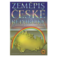 Zeměpis České republiky, učebnice pro SŠ - Milan Holeček