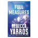 Full Measures - Rebecca Yarros - kniha z kategorie Beletrie pro děti