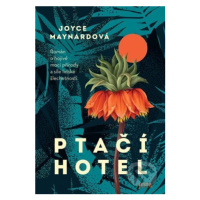 Ptačí hotel - Joyce Maynard - kniha z kategorie Beletrie pro děti