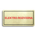Accept Piktogram "ELEKTRO-ROZVODNA" (160 × 80 mm) (zlatá tabulka - barevný tisk)