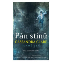 Pán stínů - Cassandra Clare