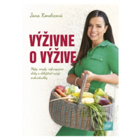 Výživne o výžive (Mýty, omyly, nefungujúce diéty a dôležitosť našej individuality) - kniha z kat